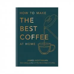 How to make the best coffee at home - James Hoffmann přebal knihy.
